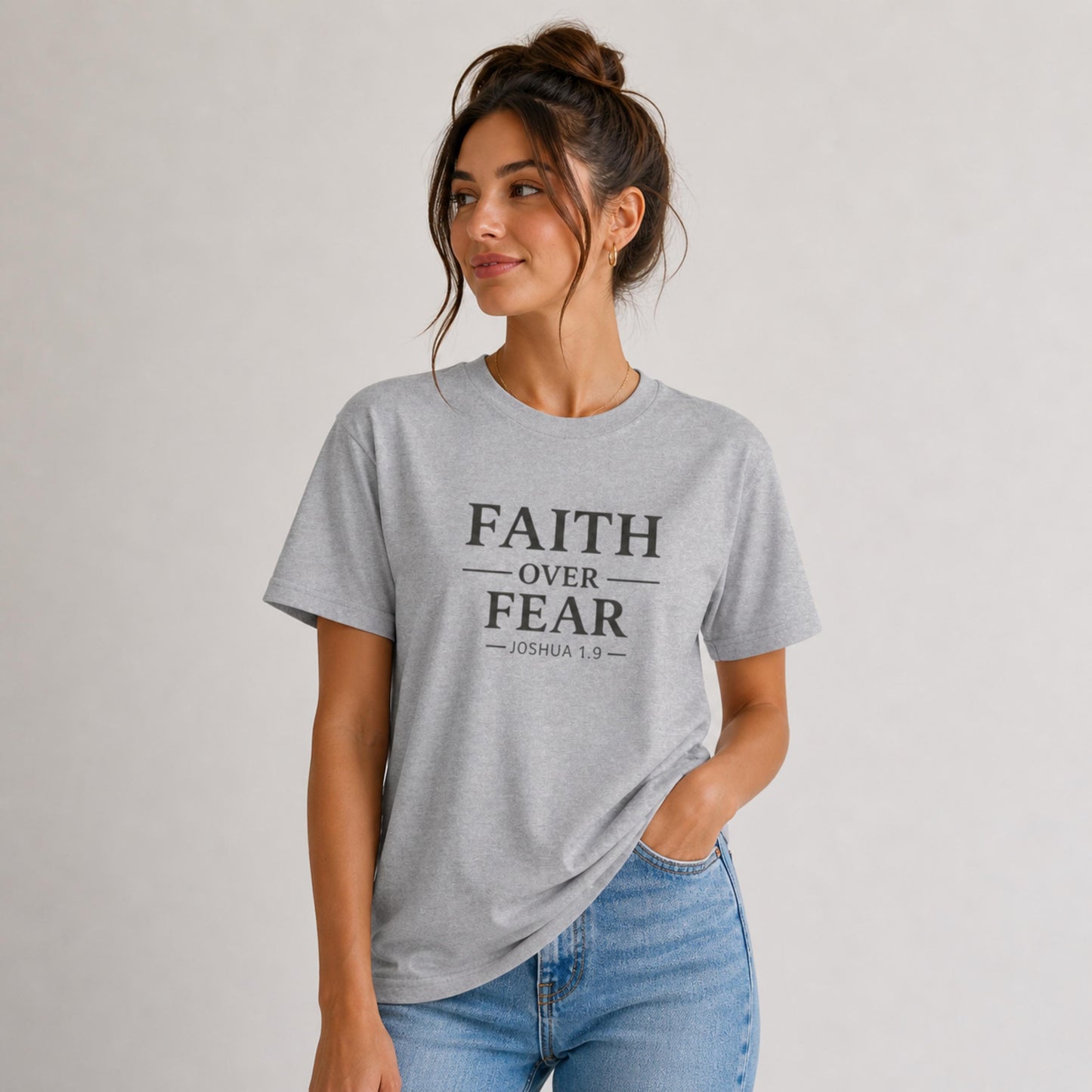 Faith Over Fear T-Shirt | Inspirational Scripture Joshua 1:9 Tee