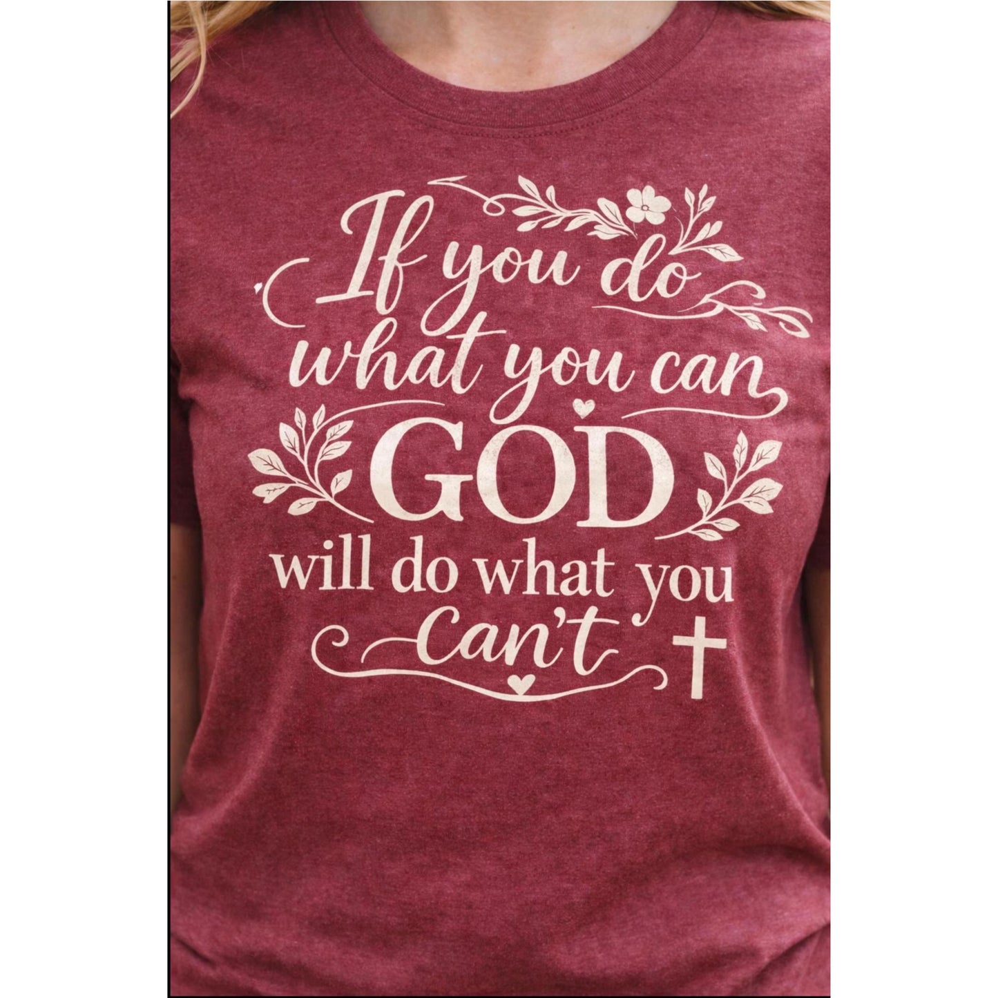 Christian Faith T-Shirt, Inspirational Quote Tee, God Will Do What You Can't