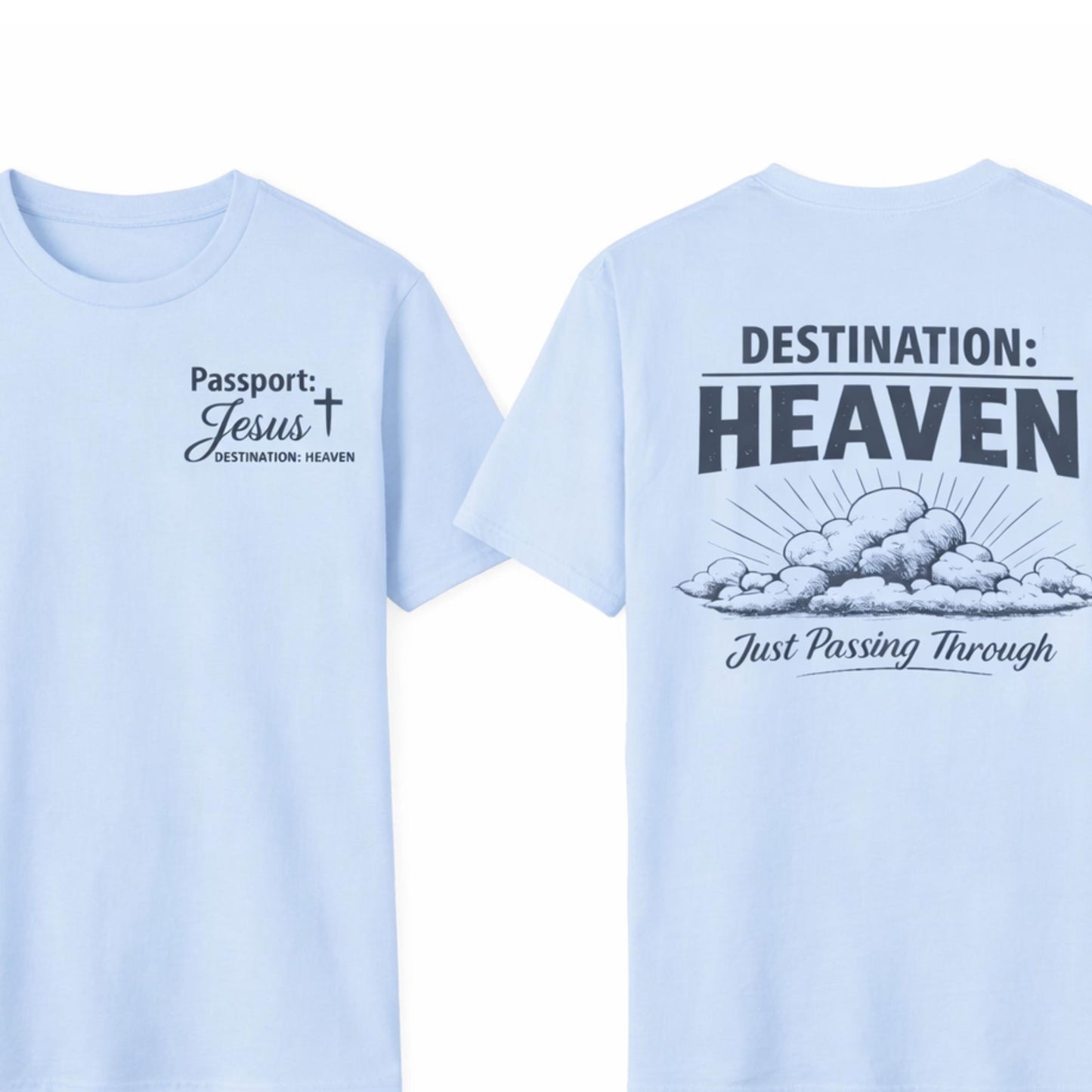 Destination: Heaven T-Shirt | Passport to Jesus, Cloud Graphic