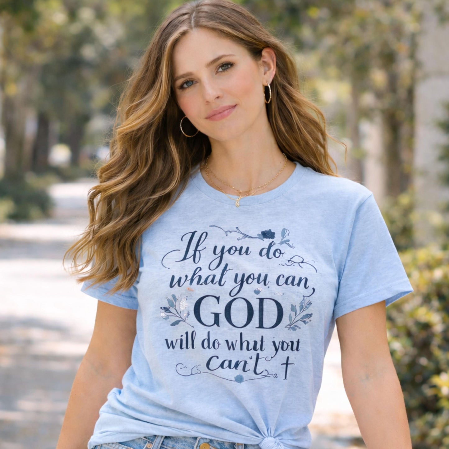If You Do What You Can God Will Do What You Can't T-Shirt | Christian Faith Shirt