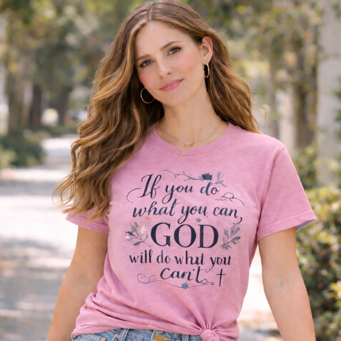 If You Do What You Can God Will Do What You Can't T-Shirt | Christian Faith Shirt