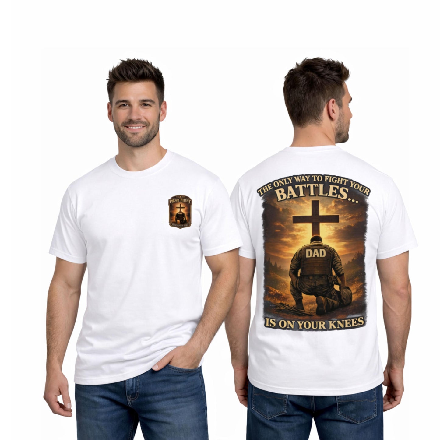 Praying Dad Cross design T-shirt | Faith Military, 'On Your Knees' back print