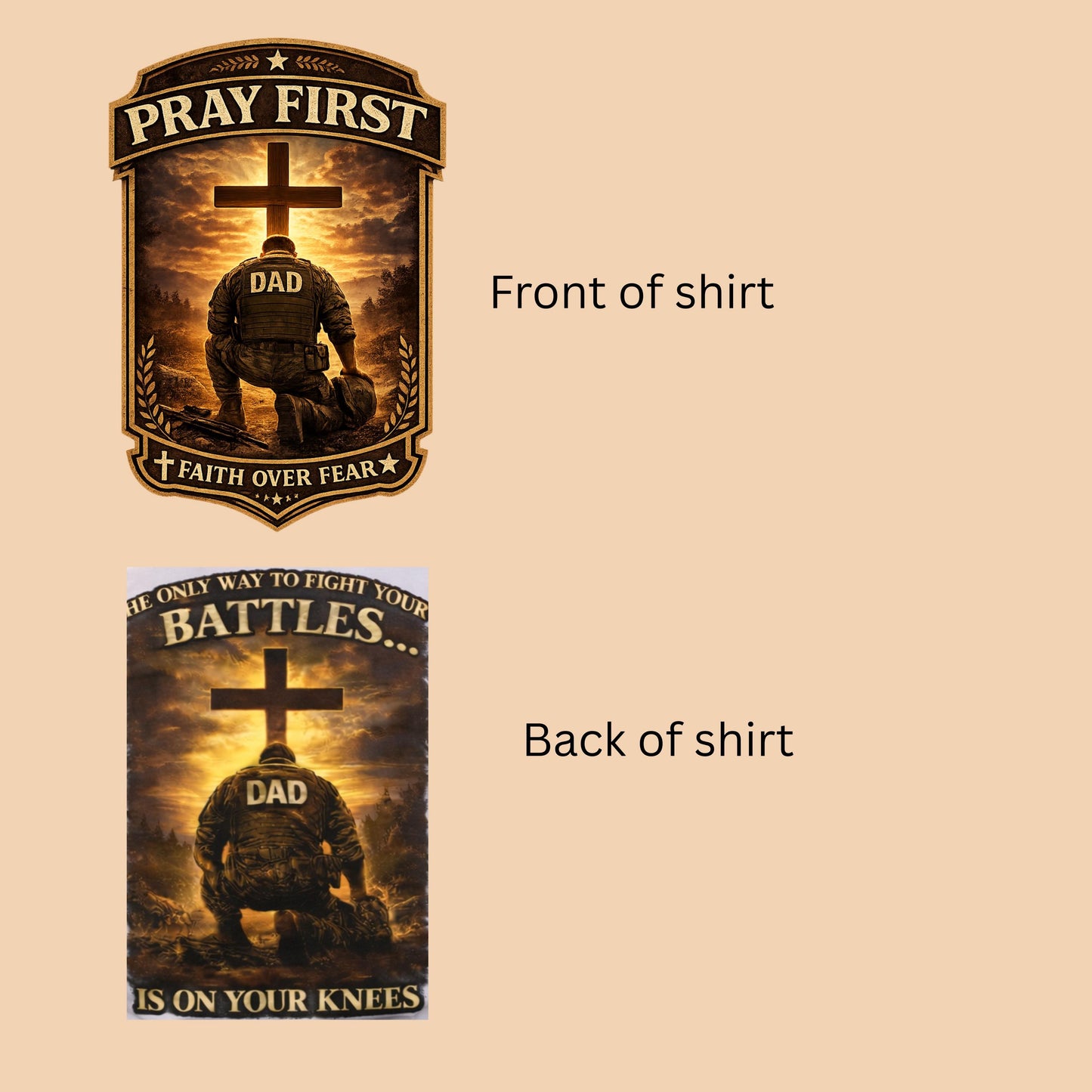 Praying Dad Cross design T-shirt | Faith Military, 'On Your Knees' back print