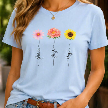 Grace Joy Hope Floral Tee | Daisy, Dahlia, Sunflower T-Shirt