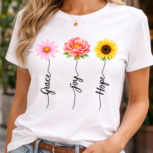 Grace Joy Hope Floral Tee | Daisy, Dahlia, Sunflower T-Shirt
