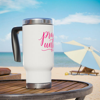 Pray Until script typography Travel Mug | Stainless Steel 14oz