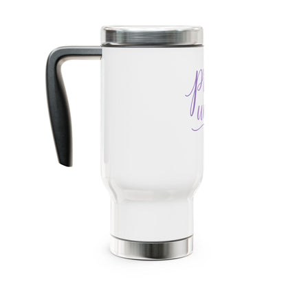 Pray Until script typography Travel Mug | 14oz Stainless Steel