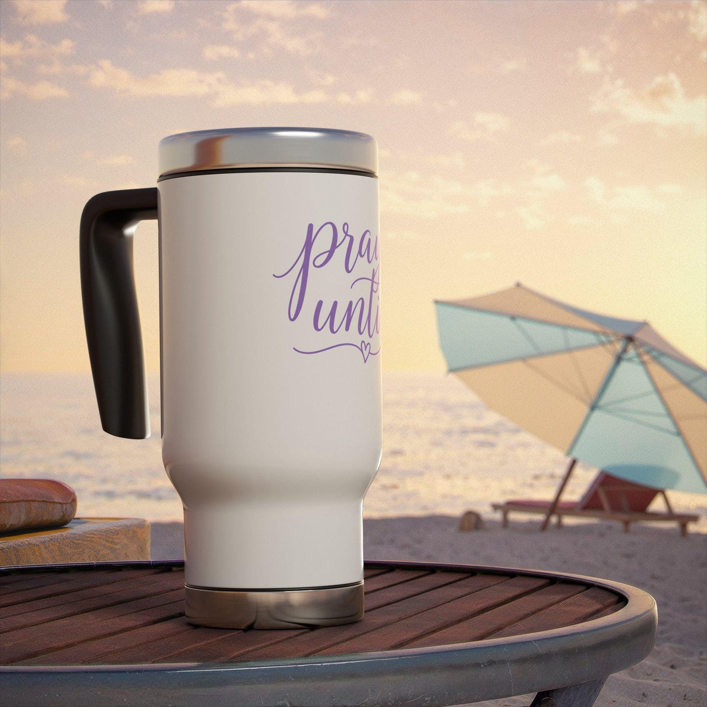 Pray Until script typography Travel Mug | 14oz Stainless Steel